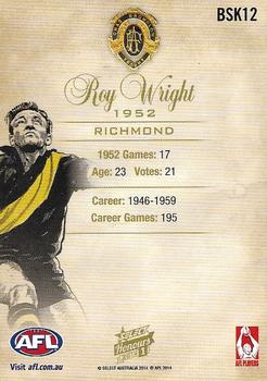 2014 Select AFL Honours Series 1 - Promos #BSK12 Roy Wright Back